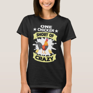 Ein Huhn fehlt bei verrücktem Haustier T-Shirt