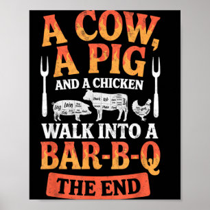 Ein Huhn und eine Kuh gehen in einen BBQ-Witz Lust Poster