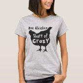 Ein Hühnchen Kurz von Crazy T-Shirt (Vorderseite)