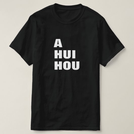 ein hui hou - bis wir uns wieder treffen auf Hawai T-Shirt (Design vorne)