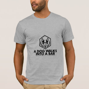 Ein Hund geht in ein Bar - Schwarzweiss-T-Shirt T-Shirt