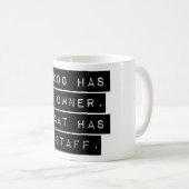 Ein Hund hat einen Besitzer Kaffeetasse (VorderseiteRechts)