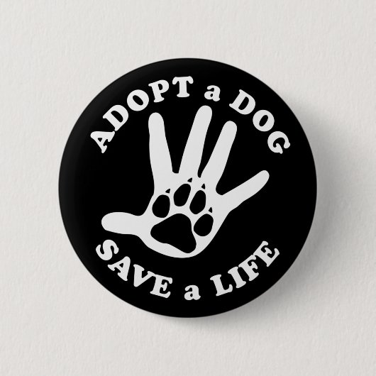Ein Hund rette ein Leben - Design für Hundefreunde Button (Vorderseite)