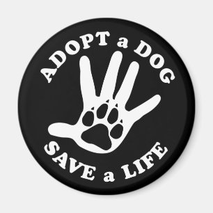 Ein Hund rette ein Leben - Design für Hundefreunde Magnet