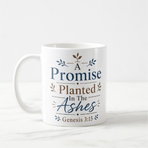 Ein im Aschen gepflanztes Versprechen Biblische Wa Kaffeetasse