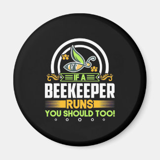 Ein Imker läuft auch, Sie sollten es auch. Magnet
