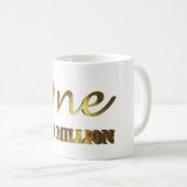 Ein in Million eleganter Goldbrown-Typografie Kaffeetasse (VorderseiteRechts)