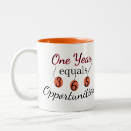 Ein Jahr bedeutet 365 Möglichkeiten Zweifarbige Tasse