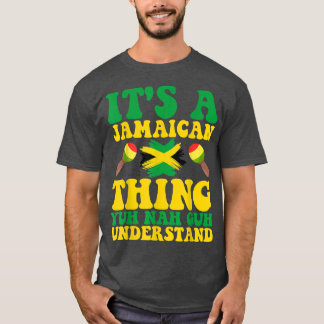 EIN JAMAIKANISCHES THEMA JUH NAH GUH VERSTEHT JAMA T-Shirt