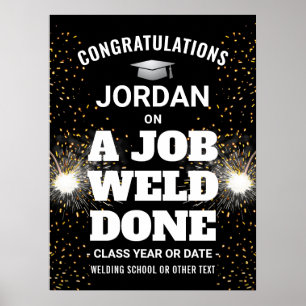 Ein Job Schweißtechnik Fertig Absolventen Gratulat Poster
