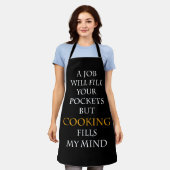 Ein Job wird Ihre Taschen füllen, aber kochen Schürze (Getragen)
