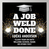 Ein Job wurde gemacht Torch & Sparks Welder Abschl Poster (Vorne)