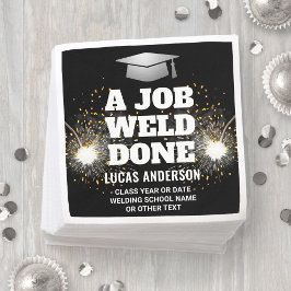 Ein Job wurde gemacht Torch & Sparks Welder Abschl Serviette