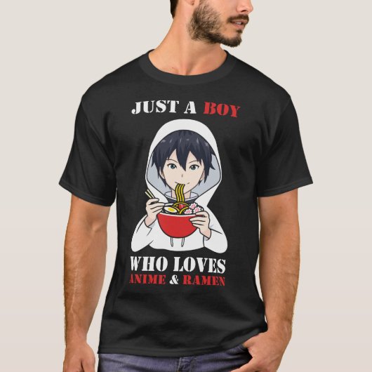 Ein Junge, der Anime und Ramen Liebe T-Shirt (Vorderseite)