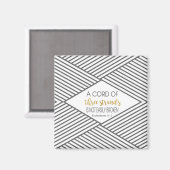 Ein Kabel aus drei Strängen ist nicht leicht zerbr Magnet (Vorderseite/Rückseite)