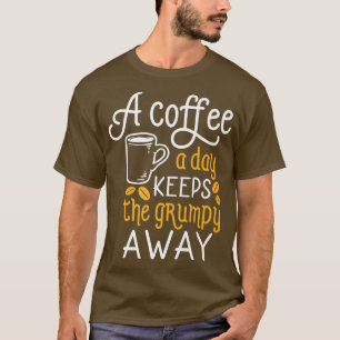 Ein Kaffee am Tag Behalte den gruseligen, lockeren T-Shirt