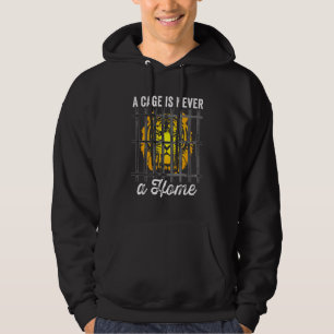 Ein Käfig ist niemals ein Zuhause Anti Protestiere Hoodie