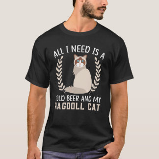 Ein kaltes Bier und eine Ragdoll-Katze Kitty Alkoh T-Shirt