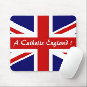 EIN KATHOLISCHES ENGLAND! MOUSEPAD (Mit Mouse)