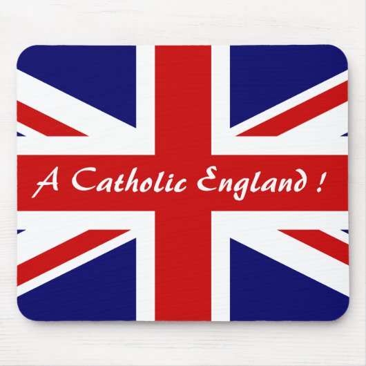 EIN KATHOLISCHES ENGLAND! MOUSEPAD (Vorne)