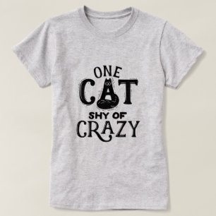 Ein Katzenschimmer verrückter T - Shirt