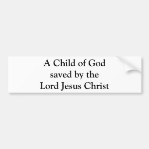 Ein Kind des Gottes gerettet vom Lord Jesus Autoaufkleber