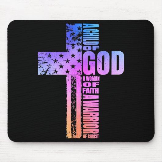 Ein Kind Gottes, eine Frau des Glaubens, eine Krie Mousepad (Vorne)
