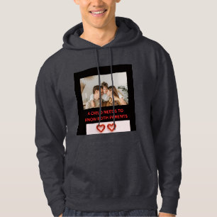 EIN KIND MUSS BEIDE ELTERN KENNEN HOODIE