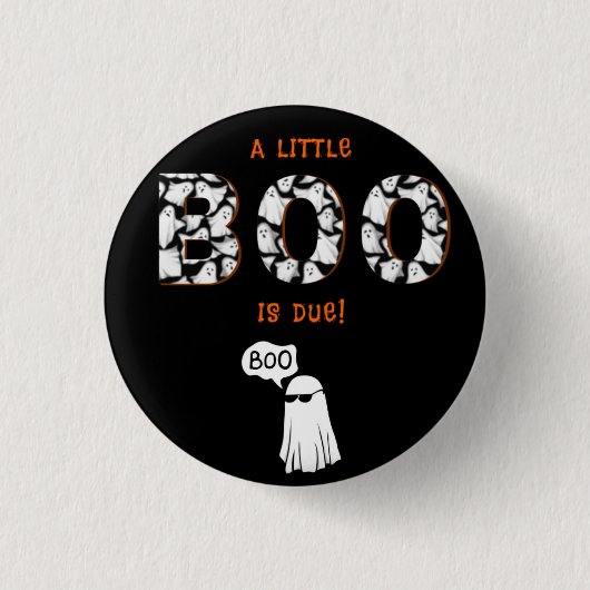 Ein kleiner Boo ist wegen der spoky Ghost Baby Dus Button (Vorderseite)