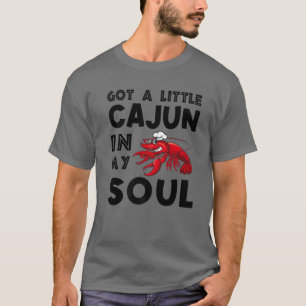 Ein kleiner Cajun in meinem Soul Crawfish Krautfis T-Shirt