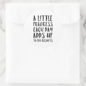 Ein kleiner Fortschritt Motivierend Zitat Runder Aufkleber (Tasche)