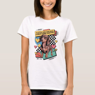 Ein kleiner Hund kann ein großes Zuhause zusammenh T-Shirt