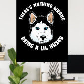 Ein kleiner Husky-Hund sein Poster (Heimbüro)