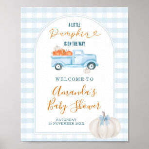Ein kleiner Kürbis-Blau-LKW-Baby-Shower-Willkommen Poster