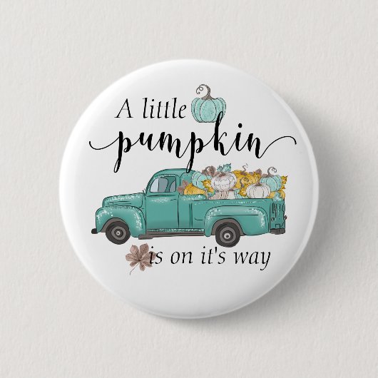 Ein Kleiner Kürbislaster Süßer Baby Shower Button (Vorderseite)