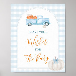 Ein kleiner Pumpkin Blue Truck Verlasst Ihre Wünsc Poster