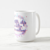 ein kleiner Schritt besser als nichts Kaffeetasse (VorderseiteRechts)