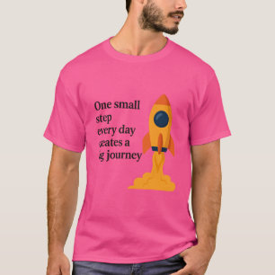 Ein kleiner Schritt - Motivierend T-Shirt
