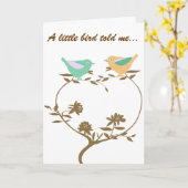 Ein kleiner Vogel sagte mir ... Glückwünsche Karte (Gelbe Blume)