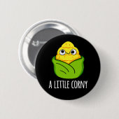 Ein kleines Corny Funny Baby Corn Pun Dark BG Button (Vorne & Hinten)