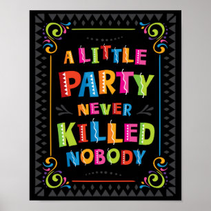 EIN KLEINES PARTY HAT NIEMALS KEINE SCHREIBKARTE G POSTER