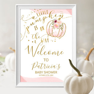 Ein kleines Pumpkin Girl Babydusche Begrüßungszeic Poster