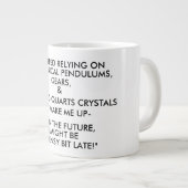 "EIN KLICKINSPÄT!" Jumbo-Tasse (Vorderseite Rechts)