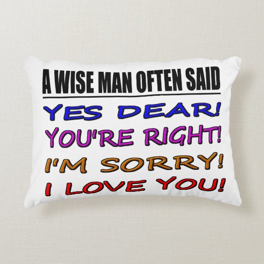 Ein kluger Mann oft gesagt ja geehrt ... Ich Liebe Zierkissen (Vorderseite)