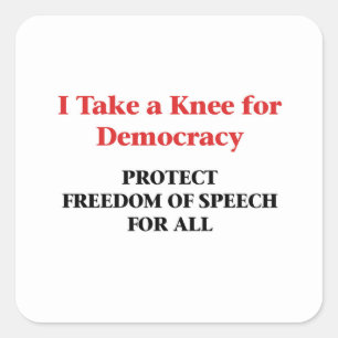 Ein Knie für Demokratie - Redefreiheit Quadratischer Aufkleber