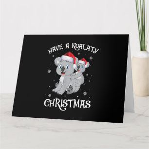 Ein Koalaty Weihnachten Lustige Süße Koala-Freunde Karte
