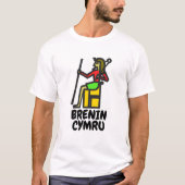 Ein König und Walisischer Text brenin cymrru T-Shirt (Vorderseite)