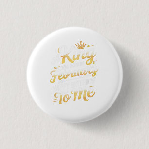 Ein König wurde im Februar geboren, königliches Ge Button