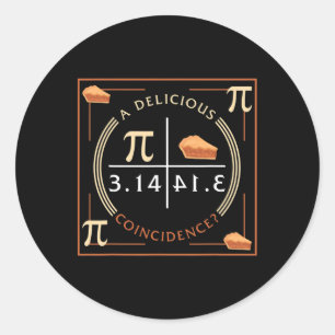 Ein köstlicher Zufall Pi Tag 3.14 Mathematik Runder Aufkleber