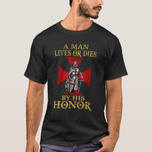 Ein Krieger Christi Kreuzfahrer Ritter Templar T-Shirt